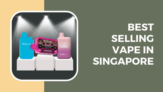 Best_selling_vape_in_Singapore_Cover_(Singapore_vape_delivery_shop)